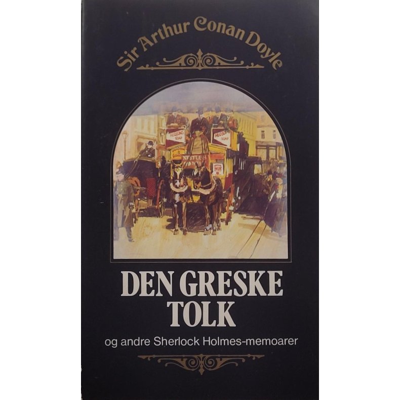 Sir Arthur Conan Doyle - Den greske tolk
