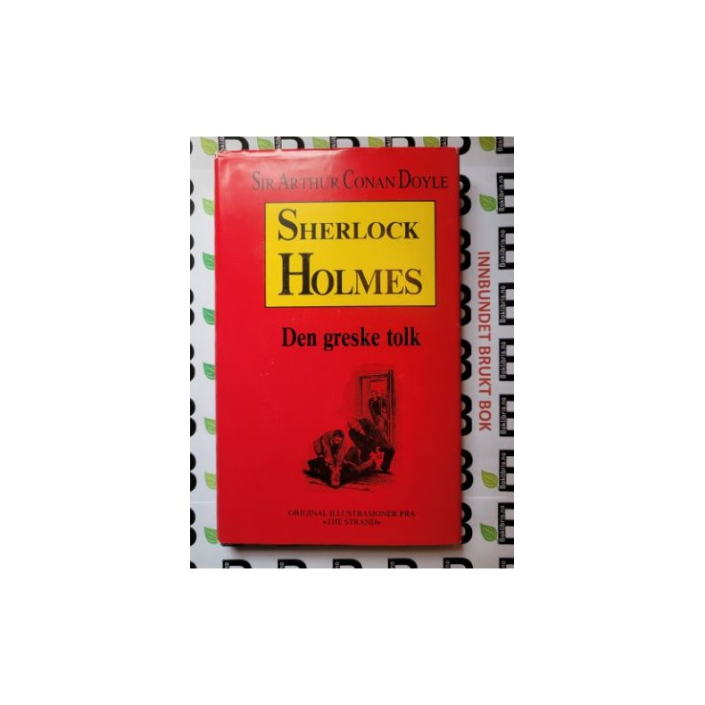 Sir Arthur Conan Doyle - Sherlock Holmes - Den greske tolk