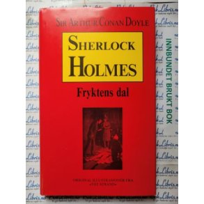 Sir Arthur Conan Doyle - Sherlock Holmes - Fryktens dal