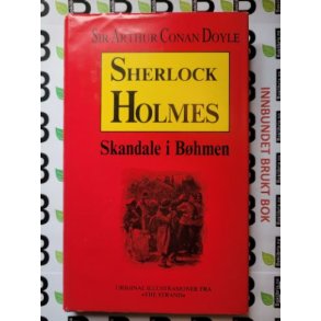 Sir Arthur Conan Doyle - Sherlock Holmes - Skandale i Bhmen
