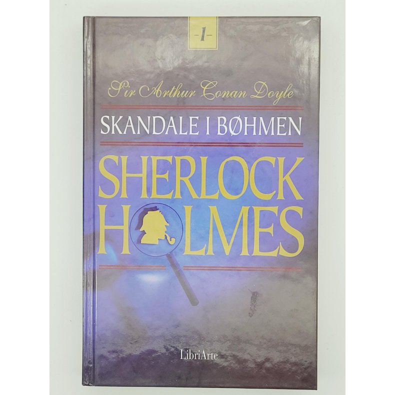 Sir Arthur Conan Doyle - Sherlock Holmes Skandale i Bhmen