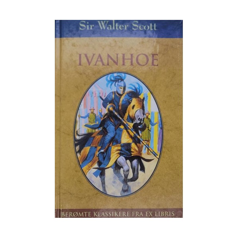 Sir Walter Scott - Ivanhoe