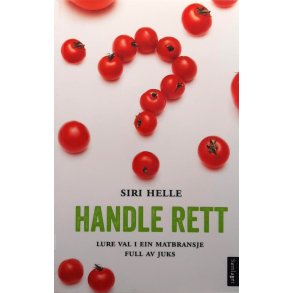 Siri Helle - Handle rett (Heftet)