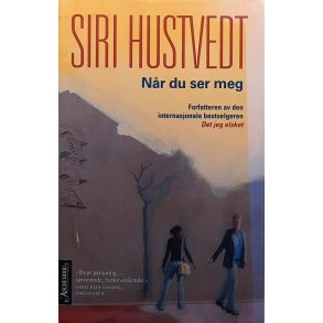 Siri Hustvedt - Nr du ser meg - (I)