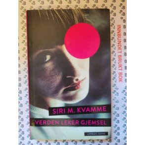 Siri M. Kvamme - Verden leker gjemsel