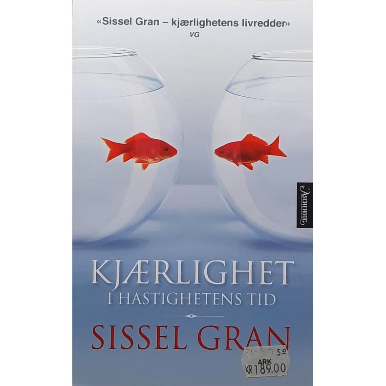 Sissel Gran - kj�rlighet i hastighetens tid (Heftet)