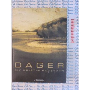 Siv Kristin Rotevatn - Dager