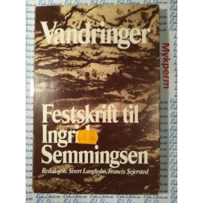 Sivert Langholm og Francis Sejersted - Vandringer