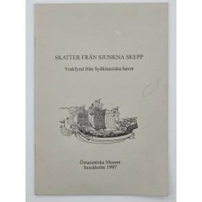 Skatter frn sjunkna skepp - Vrakfynd frn Sydkinesiska havet