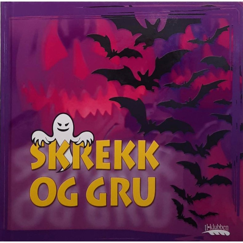 Skrekk og Gru (innbundet)