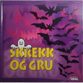 Skrekk og gru
