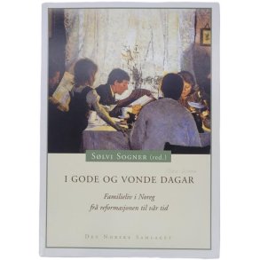 Slvi Sogner (red.) - i gode og vonde dagar (Heftet)