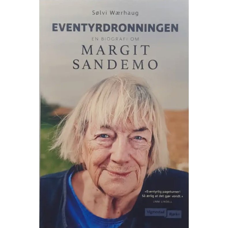 S�lvi W�rhaug - Eventyrdronningen - En biografi om Margit Sandemo