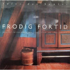 S�lvi dos Santos - Frodig fortid (Innbundet)