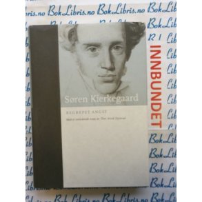 Sren Kierkegaard - Begrepet angst. 