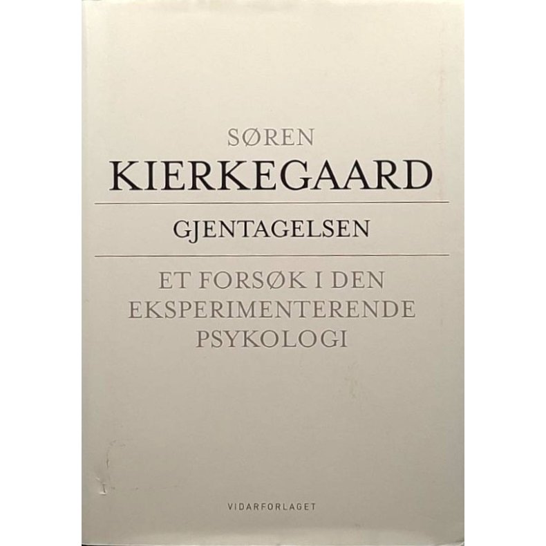Gjentagelsen - Et fors�k i den eksperimenterende psykologi