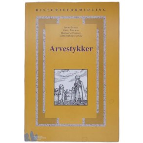 Sren Schou m.fl. - Arvestykker (Heftet)