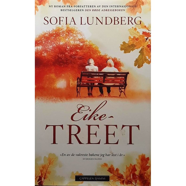 Sofia Lundberg - Eiketreet - (I)