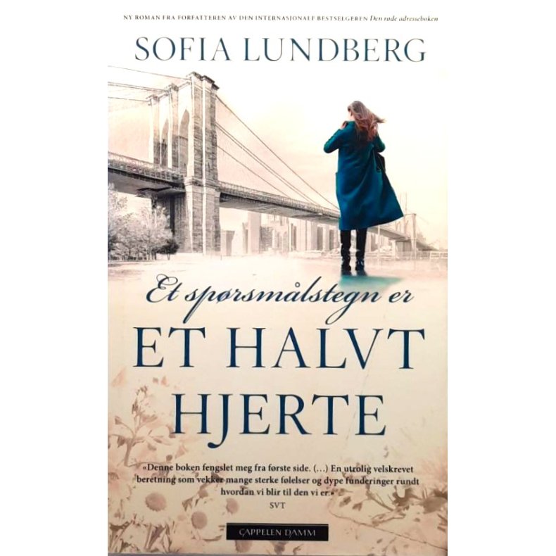 Sofia Lundberg - Et sp�rsm�lstegn er et halvt hjerte