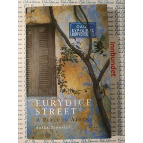 Sofka Zinovieff - Eurydice Street