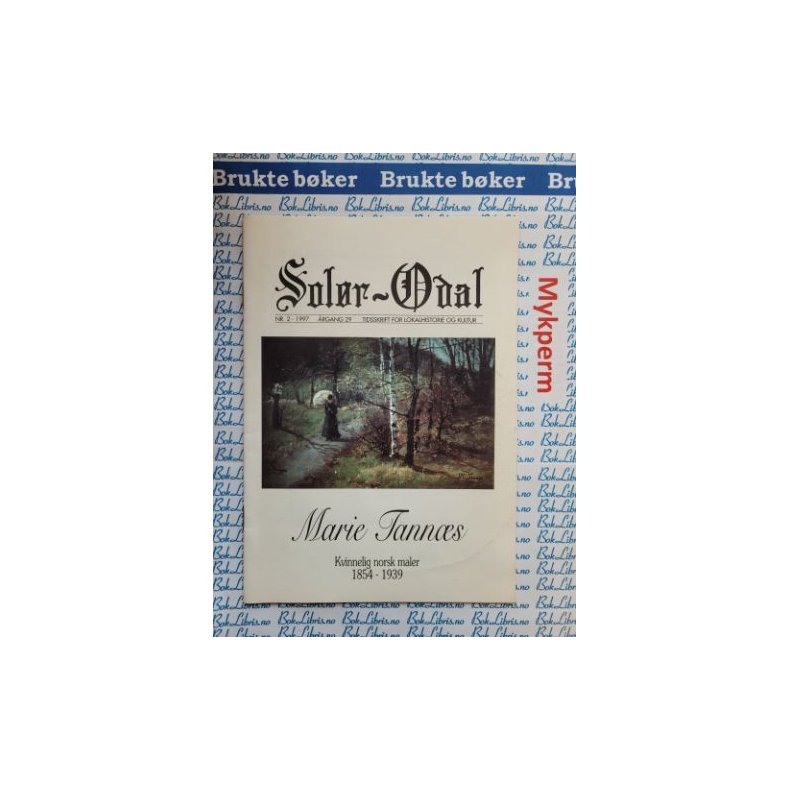 Solr-Odal Nr. 2 - 1997 rgang 29 - Marie Tanns Kvinnelig norsk maler 1854-1939