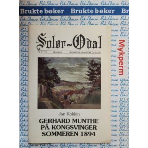Solr-Odal Nr. 3 - 1994 rgang 26 - Jan Kokkin - Gerhard Munte p Kongsvinger sommeren 1894