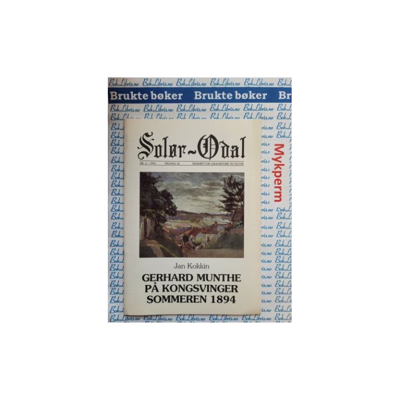 Solr-Odal Nr. 3 - 1994 rgang 26 - Jan Kokkin - Gerhard Munte p Kongsvinger sommeren 1894