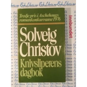 Solveig Christov - Knivsliperens dagbok (I)