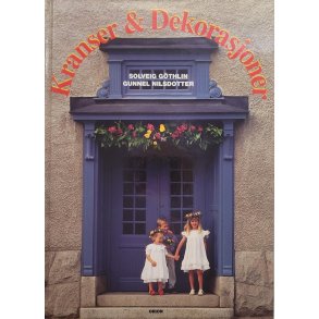 Solveig Gthlin og Gunnel Nilsdotter - Kranser & Dekorasjoner