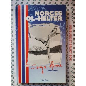 Sonja Henie - Norges Ol-helter Mitt livs eventyr