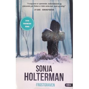 Sonja Holterman - Frostgraven (Innb.)
