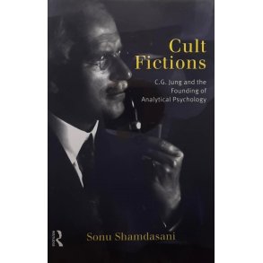 Sonu Shamdasani - Cult Fictions