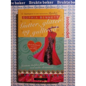 Sophia Bennett - Gutter, glitter og gulltrd