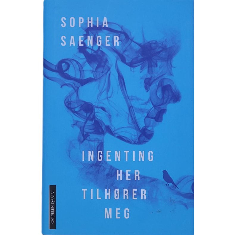 Sophia Saenger - Ingenting her tilhrer meg