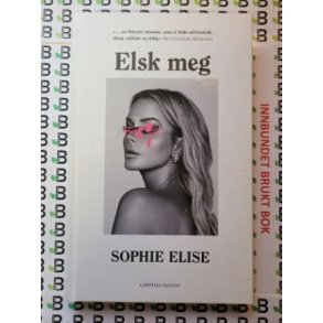 Sophie Elise - Elsk meg