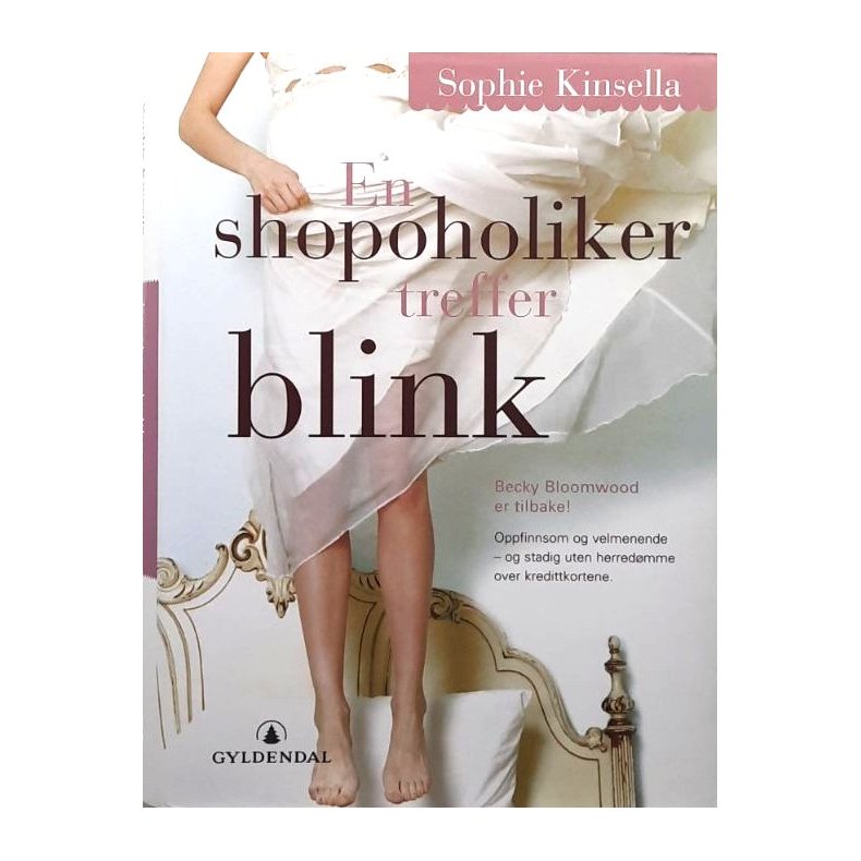 Sophie Kinsella - En shopoholiker treffer blink (Innbundet)