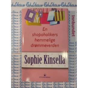 Sophie Kinsella - En shopoholikers hemmelige drmmeverden