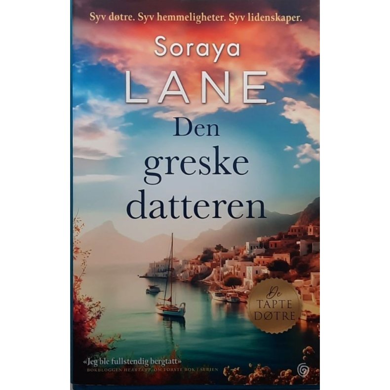 Soraya Lane - Den greske datteren (Innbundet)