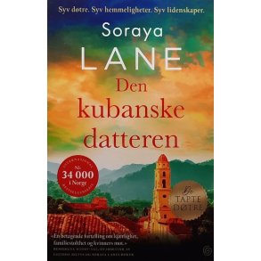 Soraya Lane - Den argentinske datteren (Innbundet)