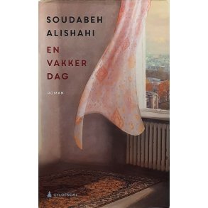 Soudabeh Alishahi - En vakker dag -  Innbundet