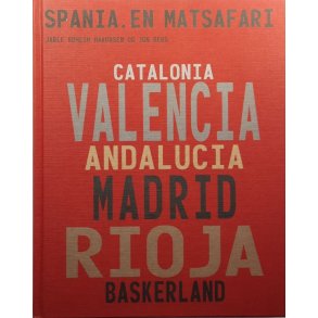 Spania, en matsafari - Jarle Roheim H�konsen - Bruktbok - Innbundet