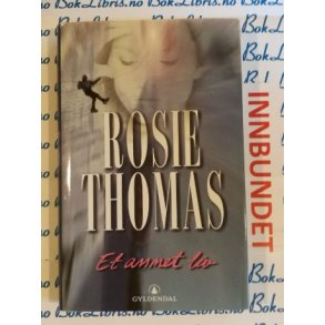 Rosie Thomas - Et annet liv