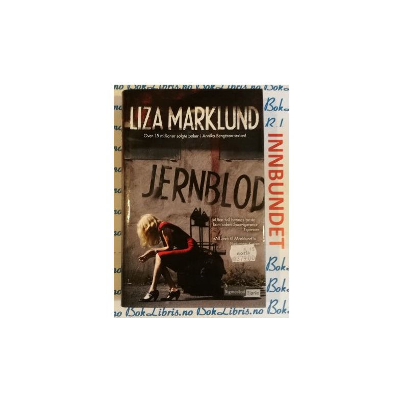 Liza Marklund - Jernblod