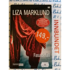 Liza Marklund - Fasadefall