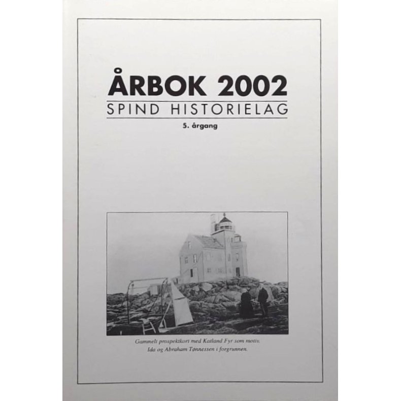 Spind historielag - �rbok 2002 - 5 �rgang (Heftet)