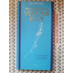 Sri Chinmoy - Fredselskerens visdomskilde