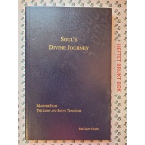 Sri Gary Olsen - Soul's Divine Journey