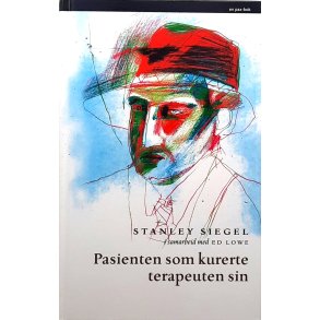 Stanley Siegel - Pasienten som kurerte terapeuten sin