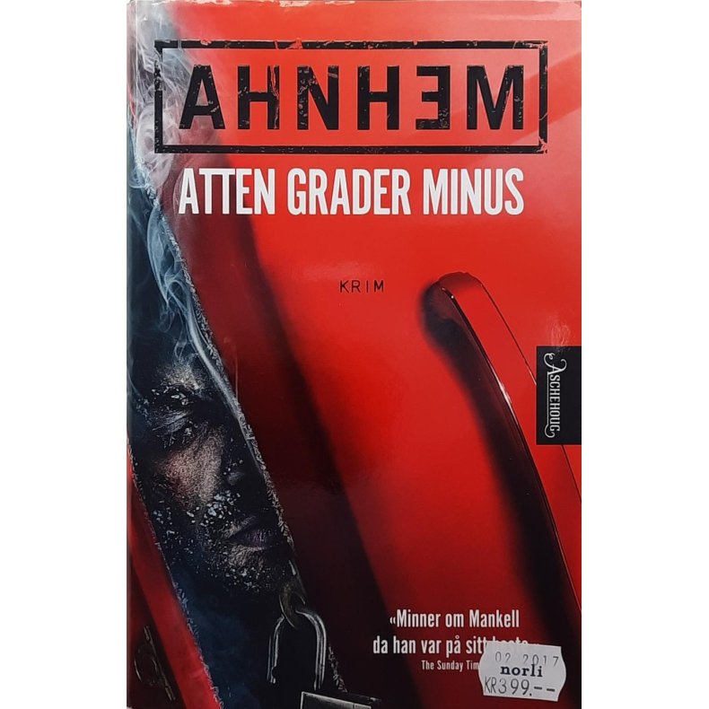 Stefan Ahnhem - Atten grader minus