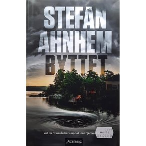 Stefan Ahnhem - Byttet (I)